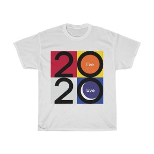 2020 "Live Love" Edition T-shirt